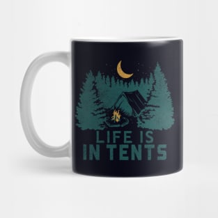 Life Is In Tents Campfire In The Forest Mug